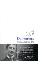 Couverture du livre « Du mariage » de Leon Blum aux éditions Bouquins