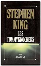 Couverture du livre « Les Tommyknockers » de Stephen King aux éditions Albin Michel