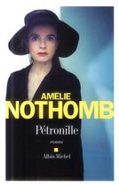 Couverture du livre « Pétronille » de Amélie Nothomb aux éditions Albin Michel