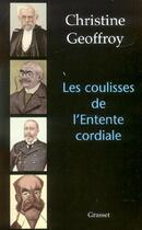 Couverture du livre « Les coulisses de l'entente cordiale » de Christine Geoffroy aux éditions Grasset