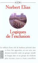 Couverture du livre « Logique De L'Exclusion » de Norbert Elias aux éditions Pocket