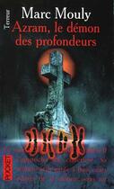 Couverture du livre « Azram Le Demon Des Profondeurs » de Marc Mouly aux éditions Pocket