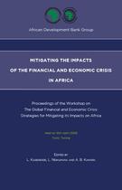 Couverture du livre « Mitigating the impacts of the financial and economic crisis in Africa » de  aux éditions L'harmattan