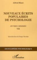 Couverture du livre « Nouveaux écrits populaires de psychologie ; oeuvres choisies VII » de Alfred Binet aux éditions L'harmattan