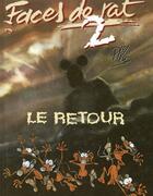 Couverture du livre « Faces de Rat - Tome 02 : Le retour » de Ptiluc aux éditions Vents D'ouest