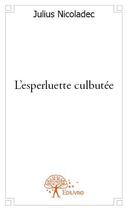 Couverture du livre « L'esperluette culbutée » de Julius Nicoladec aux éditions Edilivre