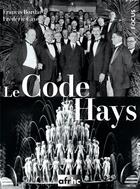 Couverture du livre « Le code hays » de Cave F. Bordat F aux éditions Afrhc