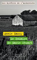 Couverture du livre « Le douaire de Marie Stuart » de Annie Massy aux éditions Le Pythagore