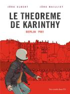 Couverture du livre « Le théorème de Karinthy t.1 : Berlin 1981 » de Jorg Ulbert et Jorg Mailliet aux éditions Des Ronds Dans L'o