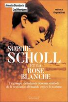 Couverture du livre « Sophie Scholl et la Rose Blanche » de Annette Dumbach aux éditions Alisio