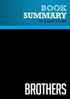 Couverture du livre « Summary: Brothers : Review and Analysis of David Talbot's Book » de Businessnews Publish aux éditions Political Book Summaries