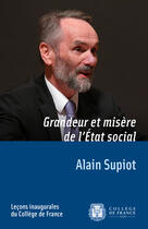 Couverture du livre « Grandeur et misère de l'Etat social » de Alain Supiot aux éditions College De France