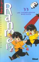 Couverture du livre « Ranma 1/2 Tome 33 : les champignons magiques » de Rumiko Takahashi aux éditions Glenat