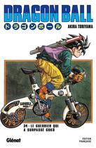 Couverture du livre « Dragon Ball - édition originale Tome 34 : Le guerrier qui a surpassé Gokû » de Akira Toriyama aux éditions Glenat