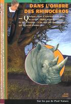 Couverture du livre « Dans L'Ombre Des Rhinoceros » de Alain Surget aux éditions Epigones