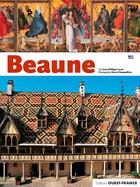 Couverture du livre « Beaune » de Herve Champollion et Louis-Philippe Lecat aux éditions Ouest France
