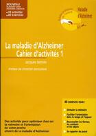 Couverture du livre « La maladie d'Alzheimer ; cahier d'activités t.1 » de Jacques Selmes aux éditions John Libbey