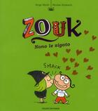 Couverture du livre « Zouk T.6 ; Nono le zigoto » de Serge Bloch et Nicolas Hubesch aux éditions Bayard Jeunesse