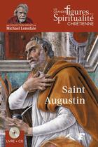 Couverture du livre « Saint Augustin » de Francois Taillandier aux éditions Presses De La Renaissance