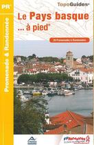 Couverture du livre « Le Pays basque... à pied (édition 2017) » de  aux éditions Ffrp