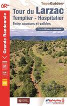 Couverture du livre « Tour du Larzac, Templier-Hospitalier : entre causses et vallées ; GR 71C et 71D » de  aux éditions Ffrp