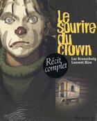 Couverture du livre « Coffret ; le sourire du clown » de Brunschwig/Hirn aux éditions Futuropolis