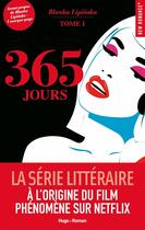 Couverture du livre « 365 jours Tome 1 » de Blanka Lipinska aux éditions Hugo Roman