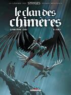 Couverture du livre « Le clan des chimères Tome 6 : oubli » de Eric Corbeyran et Michel Suro aux éditions Delcourt