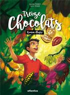 Couverture du livre « Treize chocolats » de Aziz Thiam et Gaelle Perret aux éditions Atlantica