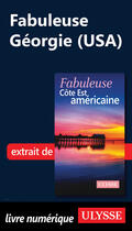 Couverture du livre « Fabuleuse Géorgie (USA) » de Collectif Ulysse aux éditions Ulysse