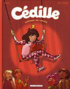 Couverture du livre « Cédille t.2 ; panique au cirque » de Cecile/Cantin aux éditions Lombard