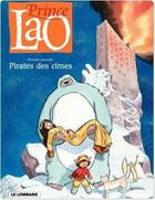 Couverture du livre « Prince Lao Tome 3 ; le pirate des cîmes » de Gauckler aux éditions Lombard