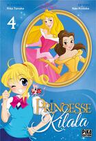 Couverture du livre « Princesse Kilala Tome 4 » de Rika Tanaka et Nao Kodaka aux éditions Pika