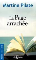 Couverture du livre « La page arrachée » de Martine Pilate aux éditions De Boree