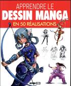 Couverture du livre « Apprendre le dessin manga en 50 réalisations » de  aux éditions Editions Esi