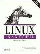 Couverture du livre « Linux In A Nutshell » de Jessica Perry Hekman aux éditions O Reilly France