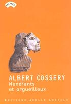 Couverture du livre « Mendiants et orgueilleux » de Albert Cossery aux éditions Joelle Losfeld