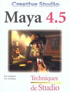 Couverture du livre « Creative studio : maya 4.5 » de Gooding/Lammers aux éditions First Interactive