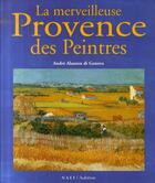 Couverture du livre « La merveilleuse provence des peintres » de Alauzen Di Genova An aux éditions Auberon