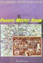 Couverture du livre « Pauvre mister snow » de Euphemia June Carlton aux éditions Bes Editions