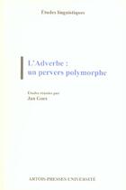 Couverture du livre « L'adverbe: un pervers polymorphe » de Jan Goes aux éditions Pu D'artois