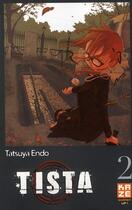 Couverture du livre « Tista Tome 2 » de Tatsuya Endo aux éditions Kaze