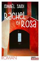 Couverture du livre « Rachel et rosa » de Ismaël Saidi aux éditions Jourdan