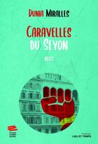 Couverture du livre « Caravelles du Seyon » de Dunia Miralles aux éditions Livreo Alphil