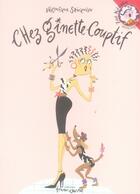 Couverture du livre « Chez ginette couptif » de Veronique Sauquere aux éditions Frimousse