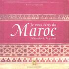Couverture du livre « Je Vous Ecris De Marrakech » de  aux éditions Garde Temps