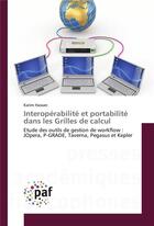 Couverture du livre « Interoperabilite et portabilite dans les grilles de calcul » de Hassan Karim aux éditions Presses Academiques Francophones