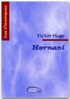 Couverture du livre « Hernani » de Victor Hugo aux éditions Numilog