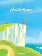 Couverture du livre « Addictions - tome 01 » de  aux éditions Fluide Glacial