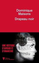 Couverture du livre « Drapeau noir » de Dominique Maisons aux éditions La Martiniere